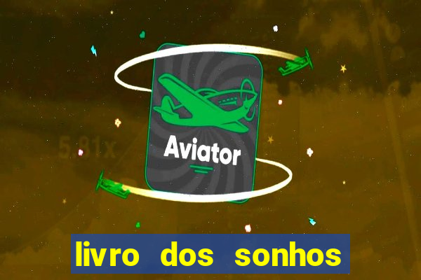 livro dos sonhos jogo do bicho